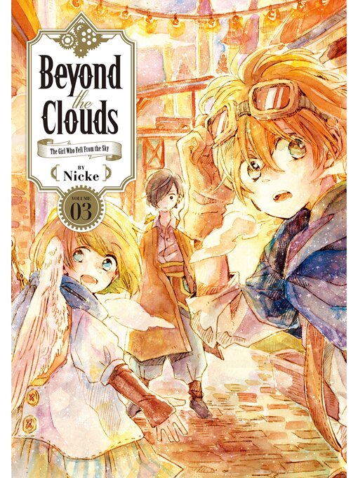 Title details for Beyond the Clouds, Volume 3 by NICKE - Available